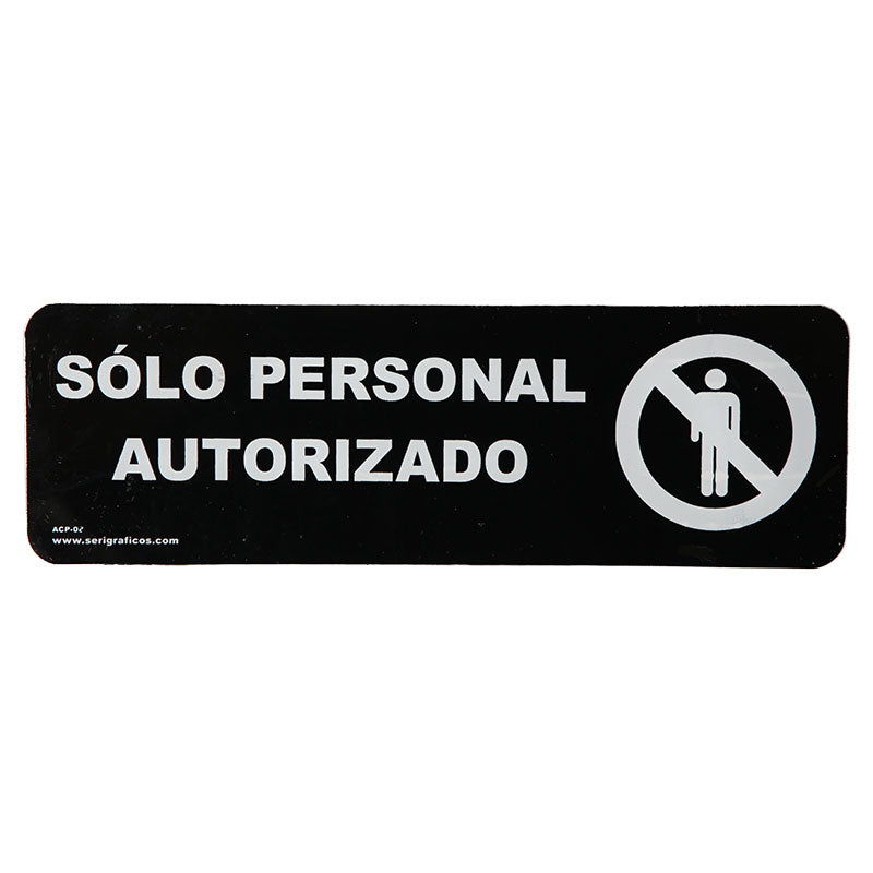 Rótulo: "Sólo personal autorizado" 23 x 7,5 cm