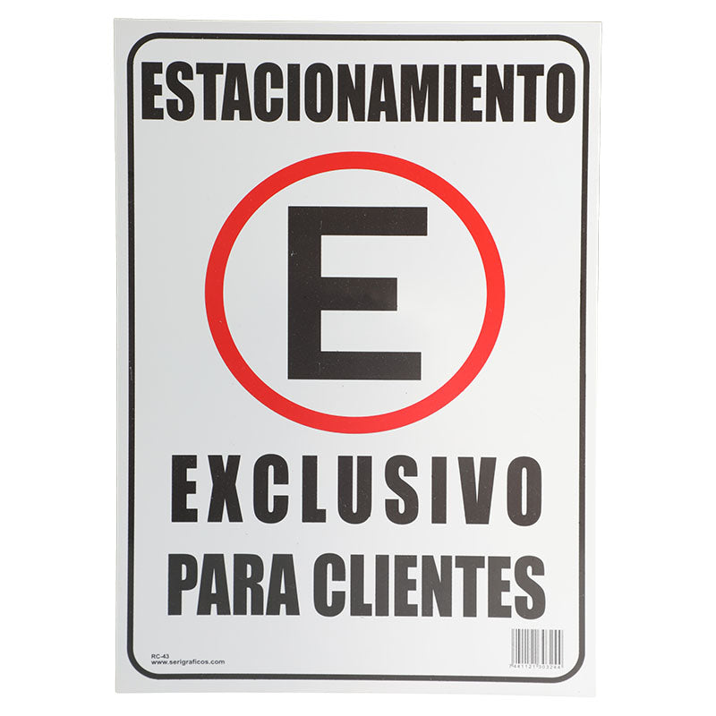 Rótulo: "Estacionamiento exclusivo para clientes"