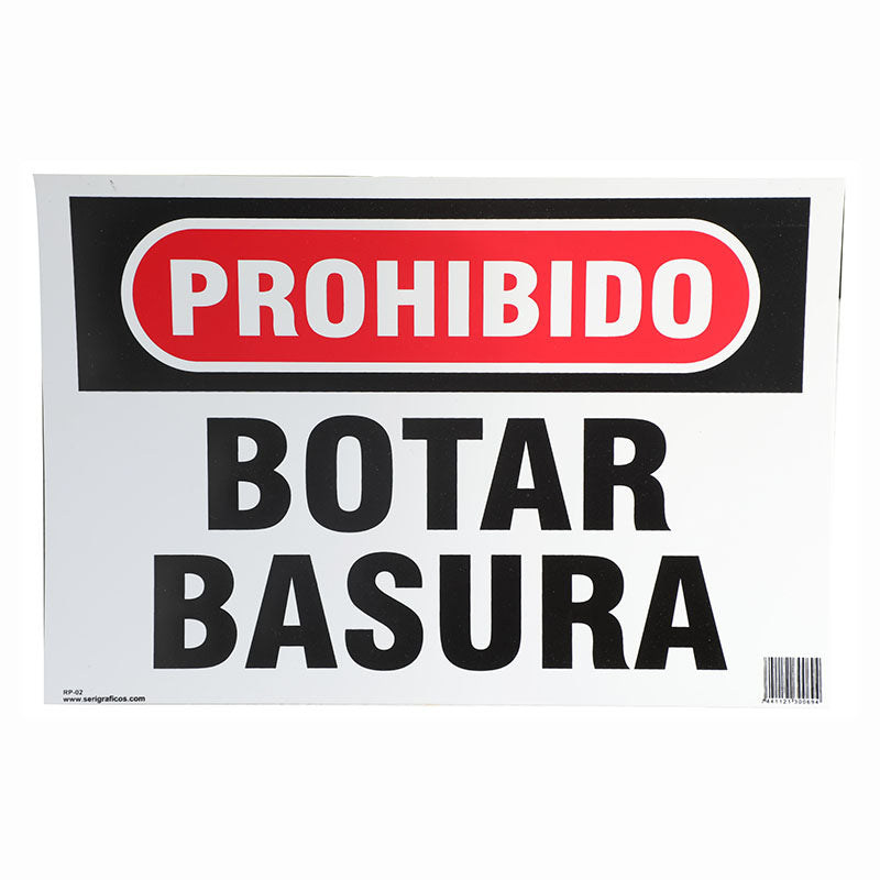 Rótulo: "Prohibido botar basura"