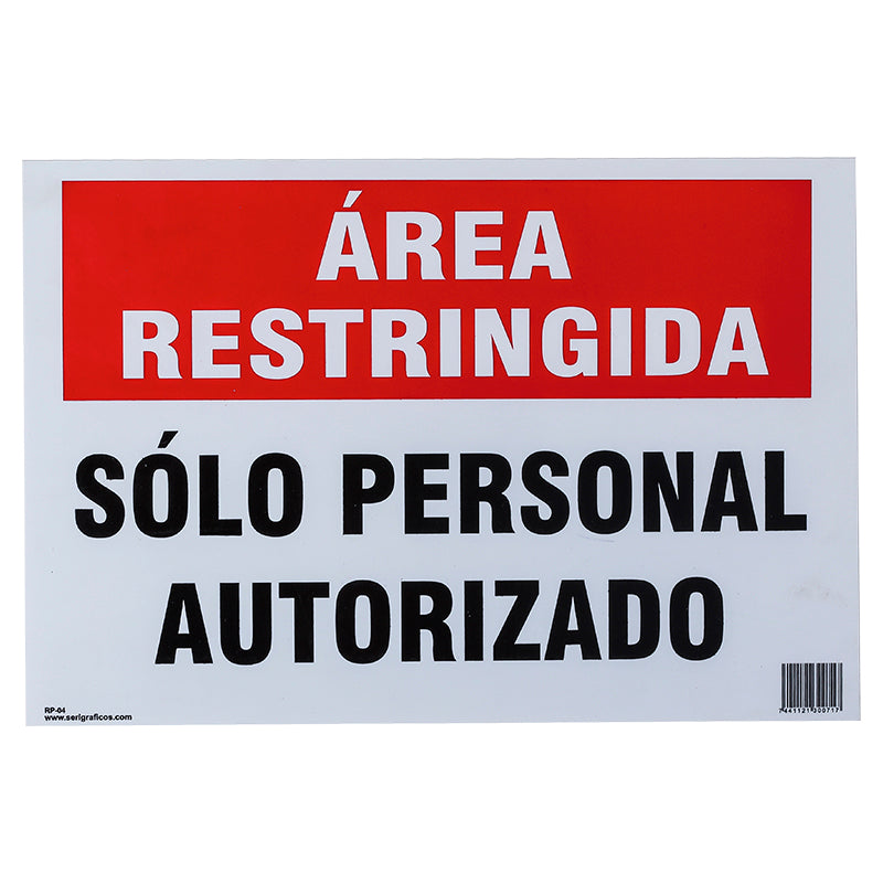 Rótulo: "Solo Personal Autorizado"