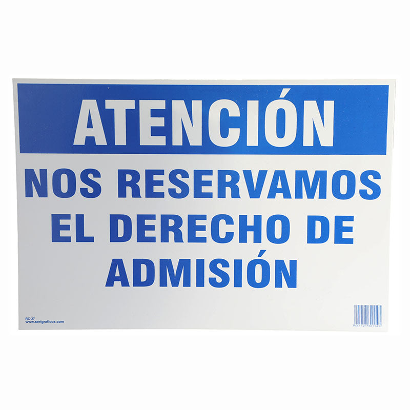 Sign: "Right of admission reserved" 20 x 30 cm